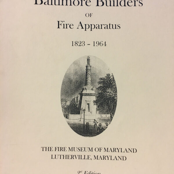 Baltimore Builders of Fire Apparatus