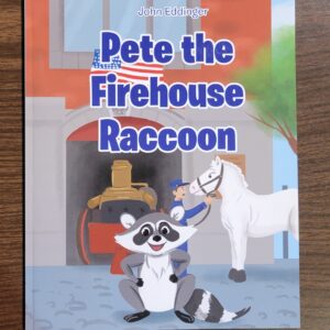 Book - Pete the Firehouse Raccoon (Eddinger)