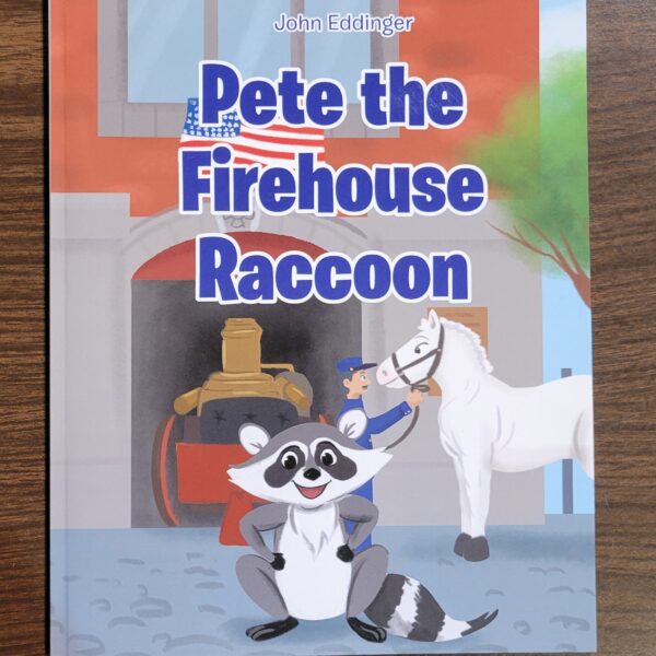 Book: Pete the Firehouse Raccoon (Eddinger)